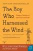 THE BOY WHO HARNESSED THE WIND