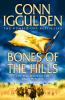Bones of the Hills: Book 3 (Conqueror)