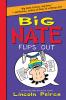 Big Nate (5)- BIG NATE FLIPS OUT