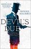 DEVIL’S DUE  - A SHERLOCK HOLMES ADVENTURE