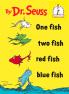 ONE FISH TWO FISH RED FISH BLUE FISH