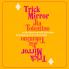 TRICK MIRROR