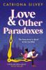 LOVE AND OTHER PARADOXES