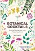 BOTANICAL COCKTAILS
