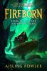 Fireborn (3) — FIREBORN: STARLING AND THE CAVERN OF LIGHT