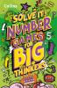 Solve it — NUMBER GAMES FOR BIG THINKERS