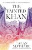 The Tainted Khan : The Soulbound Saga (2)