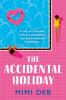 THE ACCIDENTAL HOLIDAY