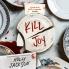 KILL JOY