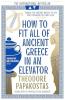HOW TO FIT ALL OF ANCIENT GREECE IN AN ELEVATOR