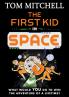 First Kid in Space