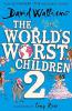 The World’S Worst Children 2