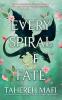Every Spiral of Fate : This Woven Kingdom