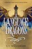 A LANGUAGE OF DRAGONS