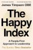 The Happy Index : A People-First Approach to Leadership