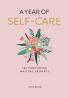 A YEAR OF SELF-CARE: 365 Nurturing Writing Prompts