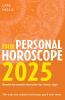YOUR PERSONAL HOROSCOPE 2025