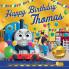 THOMAS AND FRIENDS: HAPPY BIRTHDAY THOMAS