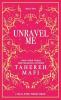 Shatter Me : Unravel Me (Collectors Special Edition)