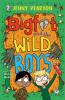 BIGFOOT AND THE WILD BOYS