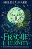 FRAGILE ETERNITY (WICKED LOVELY 3)