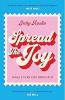 Spread the Joy : Make Every Day Brighter