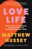 Love Life : How to raise your standards find your person and live happily (no matter what)