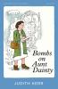 HarperCollins Children’s Classics — BOMBS ON AUNT DAINTY