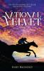 HARPERCOLLINS CHILDREN’S CLASSICS — NATIONAL VELVET