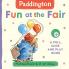 PADDINGTON: FUN AT THE FAIR: A PULL SLIDE AND PLAY BOOK