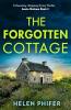 THE ANNIE GRAHAM CRIME SERIES (3) — THE FORGOTTEN COTTAGE
