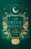 Threadneedle — THE HEDGE WITCH: A Threadneedle Novella