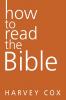 HOW TO READ THE BIBLE