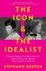 ICON AND THE IDEALIST THE