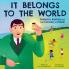 IT BELONGS TO THE WORLD: FREDERICK BANTING AND THE DISCOVERY