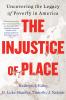 INJUSTICE OF PLACE THE