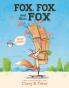 FOX FOX AND MORE FOX: THREE STORIES