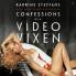 CONFESSIONS OF A VIDEO VIXEN 20TH ANNIVERSARY EDITION