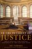 IN THE INTEREST OF JUSTICE