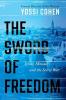 The Sword of Freedom : Israel Mossad and the Secret War