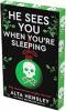 He Sees You When You're Sleeping : A Naughty or Nice Novel