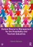 Human Resource Management for the Hospitality and Tourism Industries