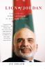 LION OF JORDAN : THE LIFE OF KING HUSSEIN IN WAR AND PEACE