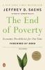 End of Poverty : How We Can Make It Happ