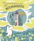 The Curious Explorer's Guide to the Moominhouse: A Peep-Inside Book [Hardcover] Jansson Tove