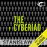 THE CYBERIAD : FABLES FOR THE CYBERNETIC AGE