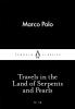 TRAVELS IN THE LAND OF SERPENTS AND PEARLS