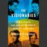 The Visionaries: Arendt Beauvoir Rand Weil and the Salvation of Philosophy