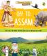 Discover India: Off to Assam