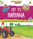 Discover India: Off to Haryana